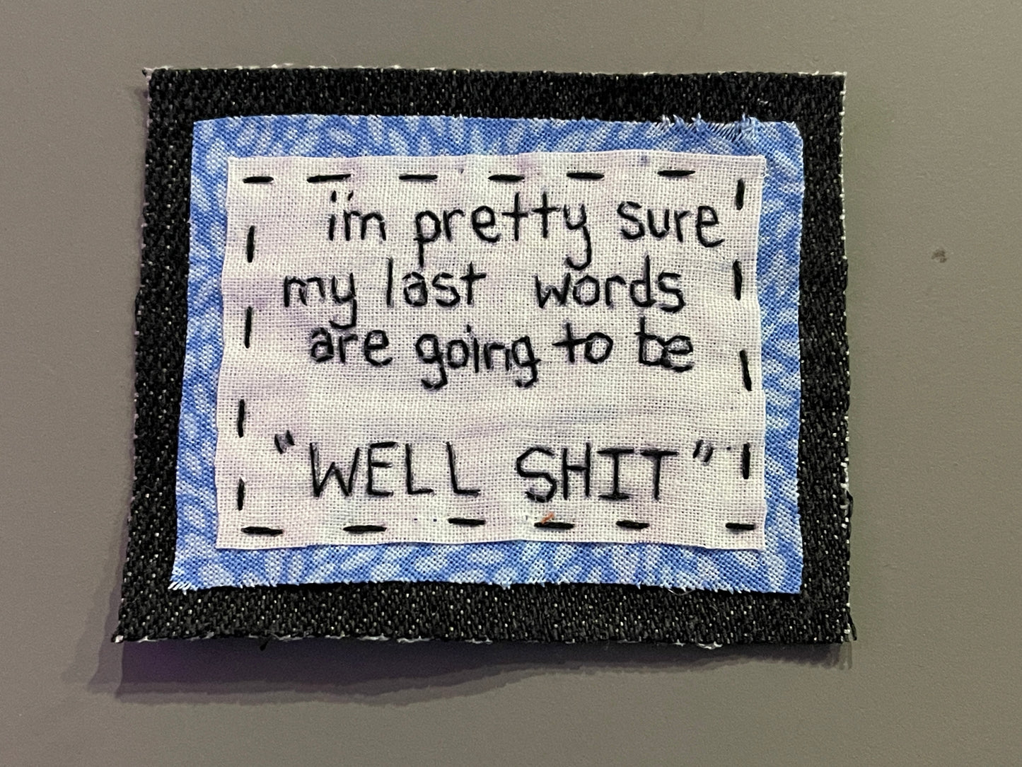 "last words" patch