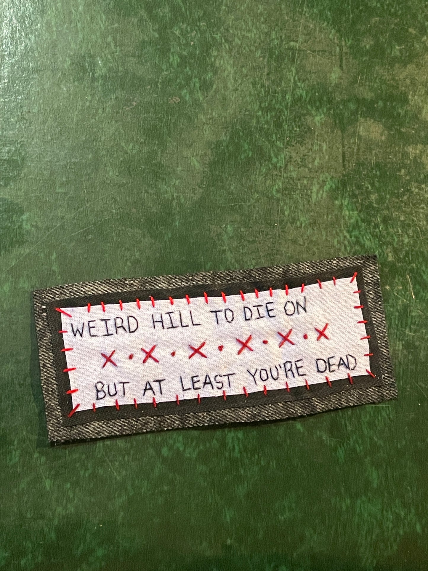 "hill to die on" patch