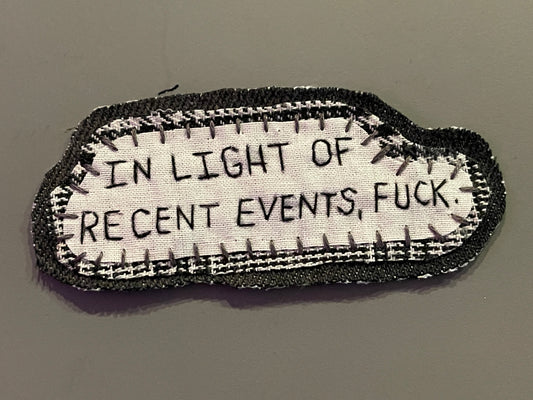 "in light of recent events" patch
