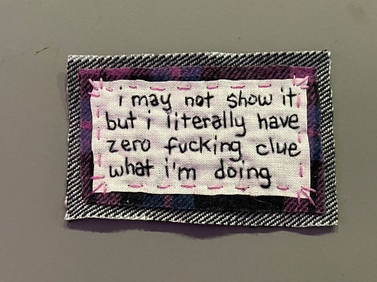 "zero fucking clue" patch
